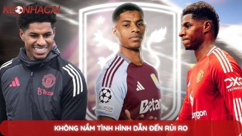 Không nắm tình hình dẫn đến rủi ro